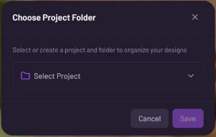 The Choose Project Folder window with a Select Project dropdown and Cancel and Save buttons